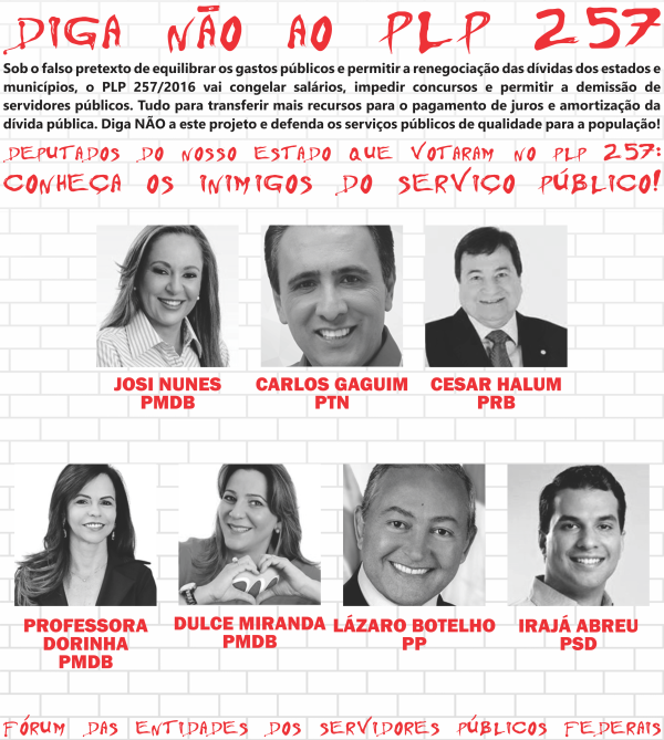 Fonasefe divulga cartaz denunciando deputados que votaram favoráveis ao PLP 257