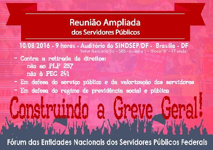 Servidores públicos realizam reunião ampliada dia 10 de agosto no DF