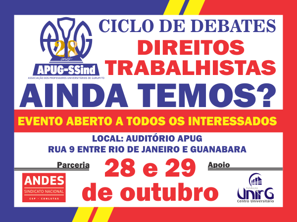 Apug-Ssind promove mais um Ciclo de Debates com enfoque na perda dos Direitos Trabalhistas do Setor Público