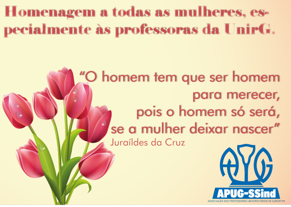 8 de Março – Dia de União e Luta a favor da mulher contra todo preconceito e violência