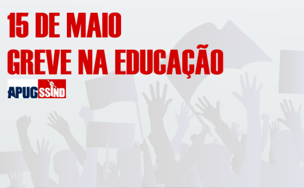 NOTA SOBRE A GREVE GERAL DA EDUCAÇÃO PÚBLICA DO DIA 15/05/2019