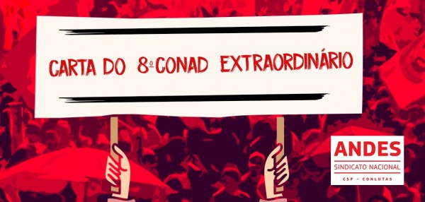 Carta do 8º Conad Extraordinário do ANDES-SN