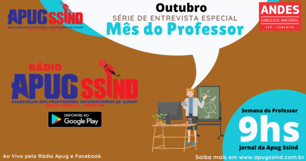 Apug promove série de entrevistas especiais com professores da Unirg