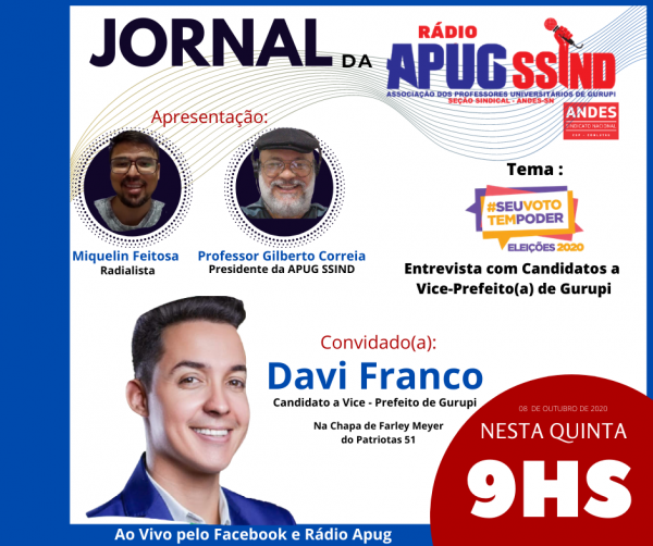 Davi Franco, vice de Farlei Meyer, é o entrevistado da Rádio Apug nesta quinta (08/10)