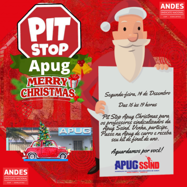Apug prepara Pit Stop para entregar kit de final de ano aos professores(as) sindicalizados(as)