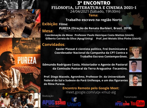 Trabalho Escravo na Região Norte será debatido no Filosofia, Literatura e Cinema no encontro do dia 24/04