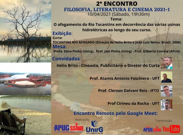 FILOSOFIA, LITERATURA e CINEMA debate documentário Tocantins – Rio Afogado no encontro do sábado (10/4)
