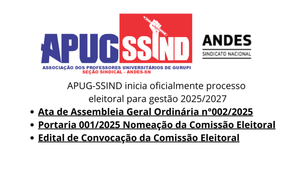APUG-SSIND inicia oficialmente processo eleitoral para gestão 2025/2027