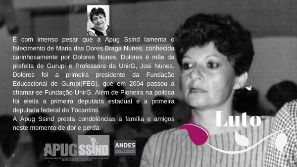 CONDOLÊNCIAS: APUG EXTERNA PESAR PELA MORTE DE DOLORES NUNES