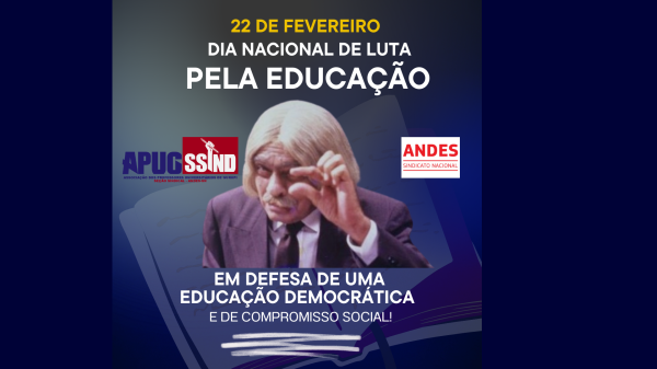 22 DE FEVEREIRO: DIA DE LUTA PELA EDUCAÇÃO