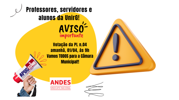 APUG ALERTA, PL 04 PODE SER VOTADA NESTA SEGUNDA, 01 DE ABRIL
