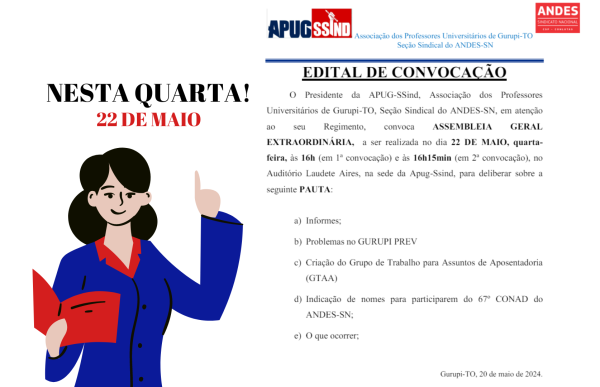 NESTA QUARTA, DIA 22 DE MAIO, TEM ASSEMBLEIA GERAL EXTRAORDINÁRIA APUG SSIND