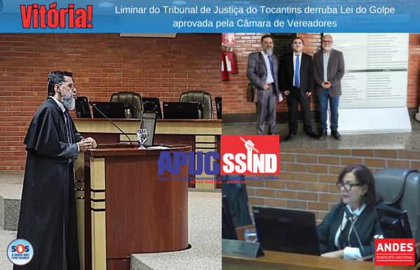 Liminar do Tribunal de Justiça do Tocantins derruba Lei do Golpe aprovada pela Câmara de Vereadores